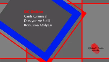 Online Canlı Diksiyon Etkili Konuşma Atölyesi